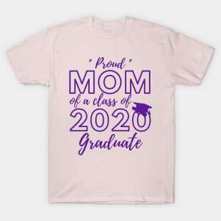 Proud Mom of a Class of 2020 Graduate Shirt Senior 20 Gift T-Shirt